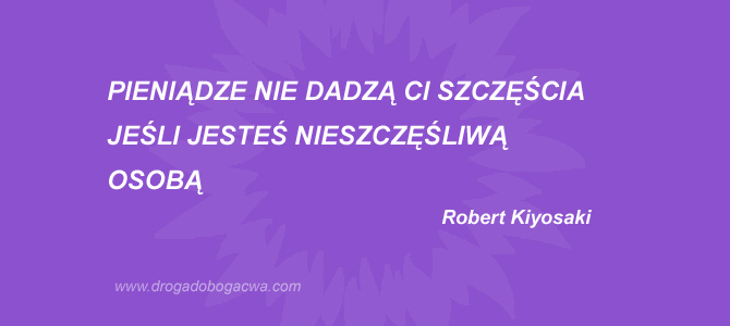 Pieniądze szczęścia nie dają